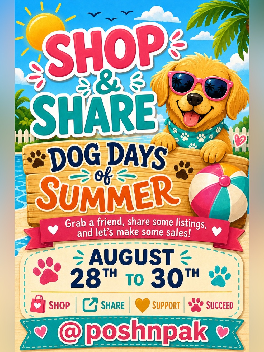 🐾SIGN UP NOW!🐾DOG DAYS OF SUMMER SHOP & SHARE🐾AUGUST 28 - 30🐾